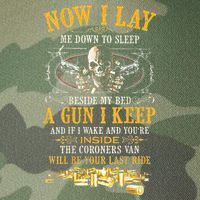 Now I Lay Me Down To Sleep Beside My Bed A Gun I Keep Legacy Tie Dye Trucker Hat