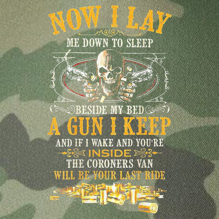 Now I Lay Me Down To Sleep Beside My Bed A Gun I Keep Legacy Tie Dye Trucker Hat