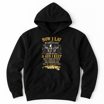 Now I Lay Me Down To Sleep Beside My Bed A Gun I Keep Hoodie