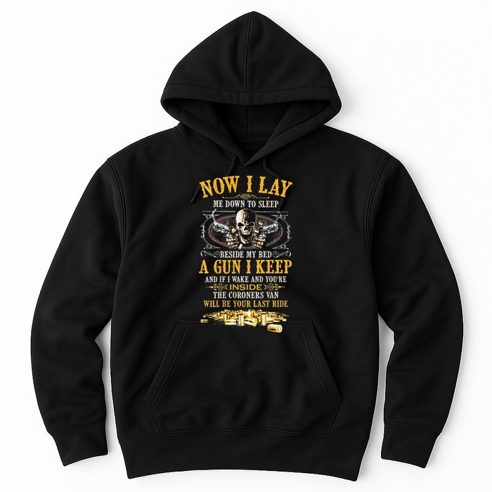 Now I Lay Me Down To Sleep Beside My Bed A Gun I Keep Hoodie