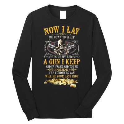 Now I Lay Me Down To Sleep Beside My Bed A Gun I Keep Long Sleeve Shirt