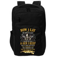 Now I Lay Me Down To Sleep Beside My Bed A Gun I Keep Impact Tech Backpack