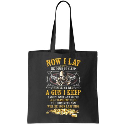 Now I Lay Me Down To Sleep Beside My Bed A Gun I Keep Bag