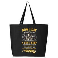 Now I Lay Me Down To Sleep Beside My Bed A Gun I Keep 25L Jumbo Tote
