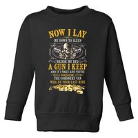 Now I Lay Me Down To Sleep Beside My Bed A Gun I Keep Toddler Sweatshirt