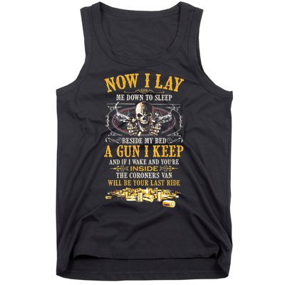 Now I Lay Me Down To Sleep Beside My Bed A Gun I Keep Tank Top