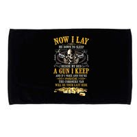 Now I Lay Me Down To Sleep Beside My Bed A Gun I Keep Microfiber Hand Towel