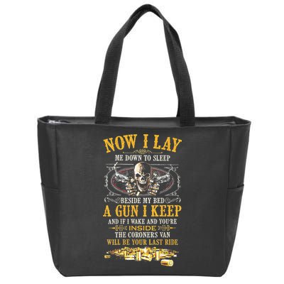 Now I Lay Me Down To Sleep Beside My Bed A Gun I Keep Zip Tote Bag