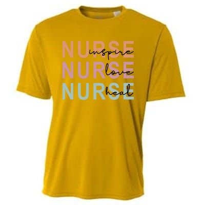 Nurse Inspire Love Heal Funny Nursing Great Gift Cooling Performance Crew T-Shirt