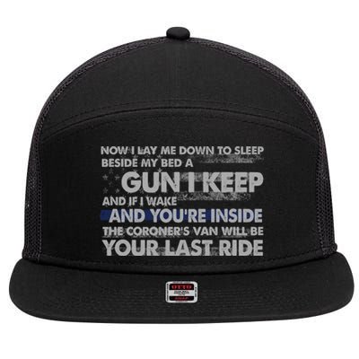 Now I Lay Me Down To Sleep Beside My Bed A Gun I Keep 7 Panel Mesh Trucker Snapback Hat