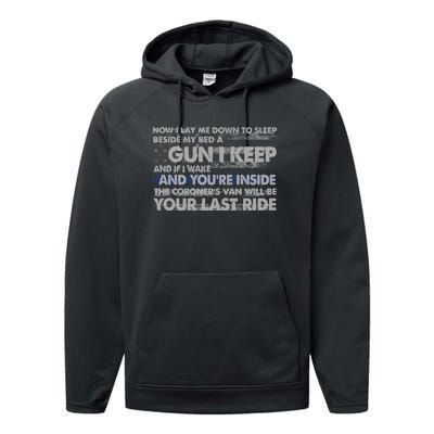 Now I Lay Me Down To Sleep Beside My Bed A Gun I Keep Performance Fleece Hoodie