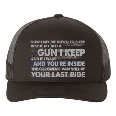 Now I Lay Me Down To Sleep Beside My Bed A Gun I Keep Yupoong Adult 5-Panel Trucker Hat