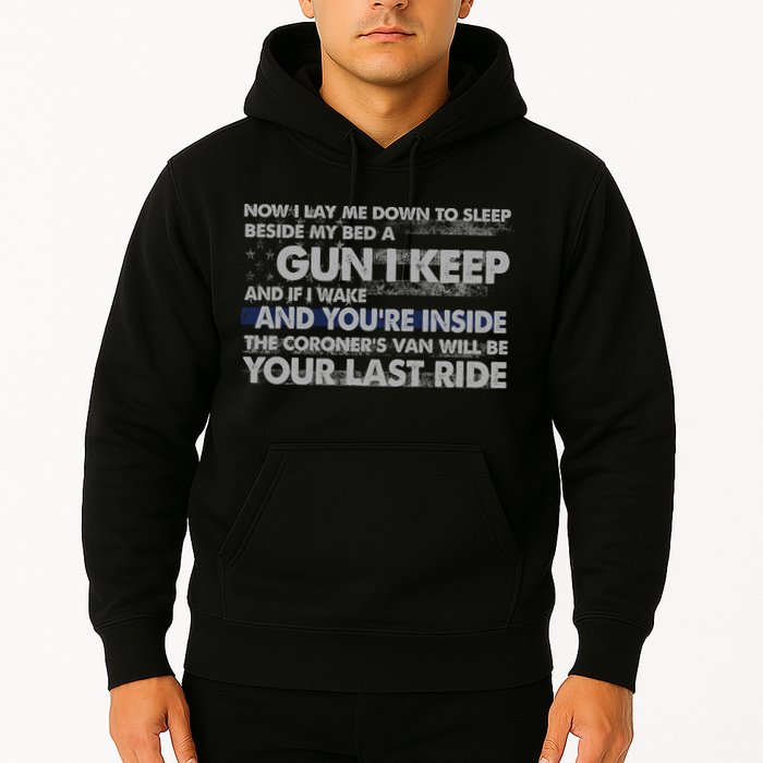 Now I Lay Me Down To Sleep Beside My Bed A Gun I Keep Hoodie