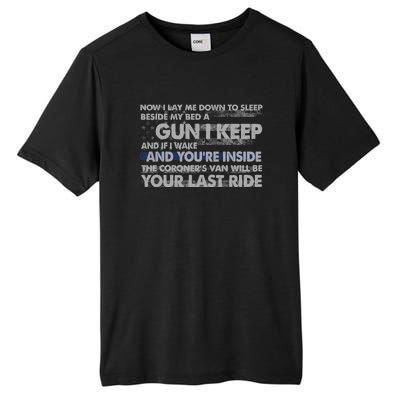 Now I Lay Me Down To Sleep Beside My Bed A Gun I Keep Tall Fusion ChromaSoft Performance T-Shirt