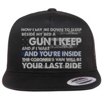 Now I Lay Me Down To Sleep Beside My Bed A Gun I Keep Flat Bill Trucker Hat