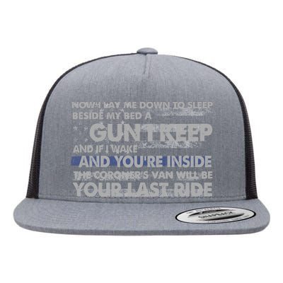 Now I Lay Me Down To Sleep Beside My Bed A Gun I Keep Flat Bill Trucker Hat