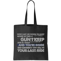 Now I Lay Me Down To Sleep Beside My Bed A Gun I Keep Bag