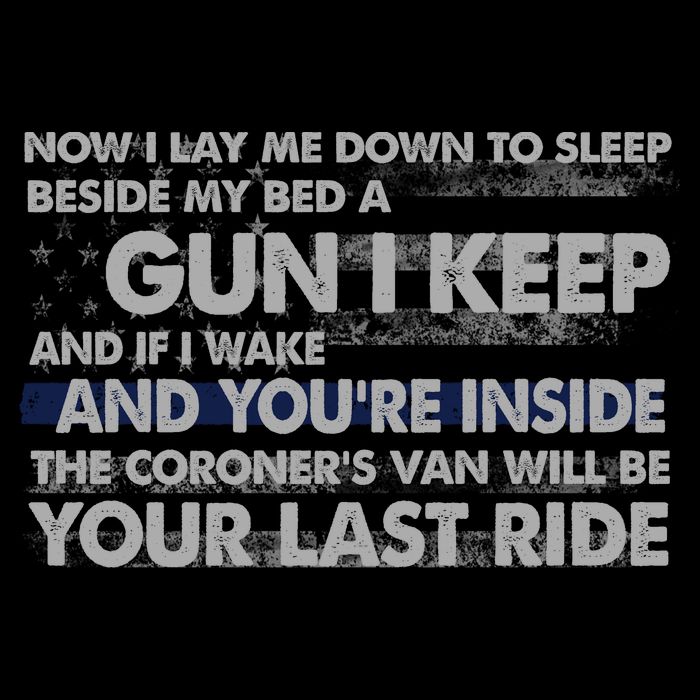 Now I Lay Me Down To Sleep Beside My Bed A Gun I Keep Bag