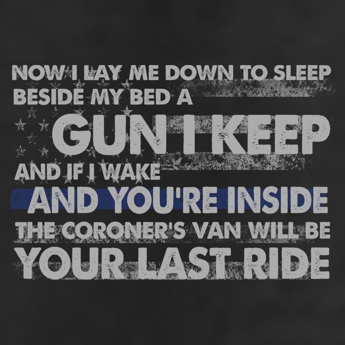 Now I Lay Me Down To Sleep Beside My Bed A Gun I Keep Tumbler