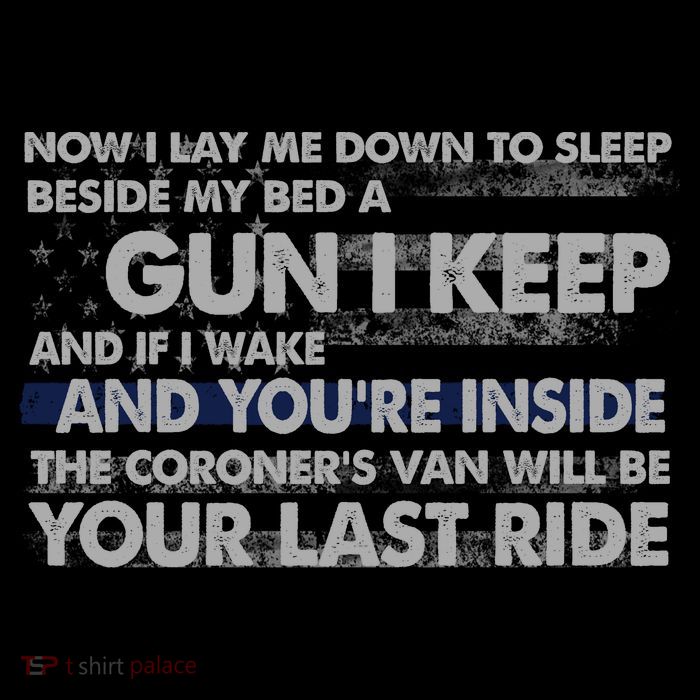Now I Lay Me Down To Sleep Beside My Bed A Gun I Keep Poster
