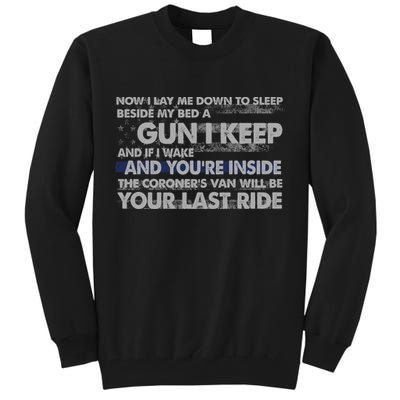 Now I Lay Me Down To Sleep Beside My Bed A Gun I Keep Tall Sweatshirt