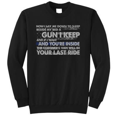 Now I Lay Me Down To Sleep Beside My Bed A Gun I Keep Tall Sweatshirt