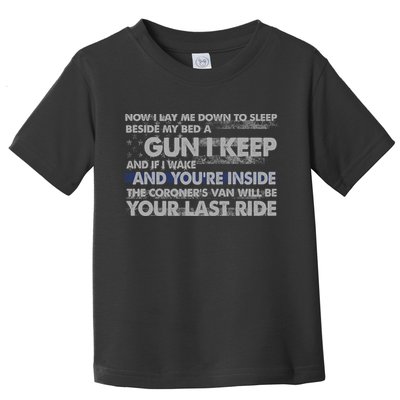 Now I Lay Me Down To Sleep Beside My Bed A Gun I Keep Toddler T-Shirt