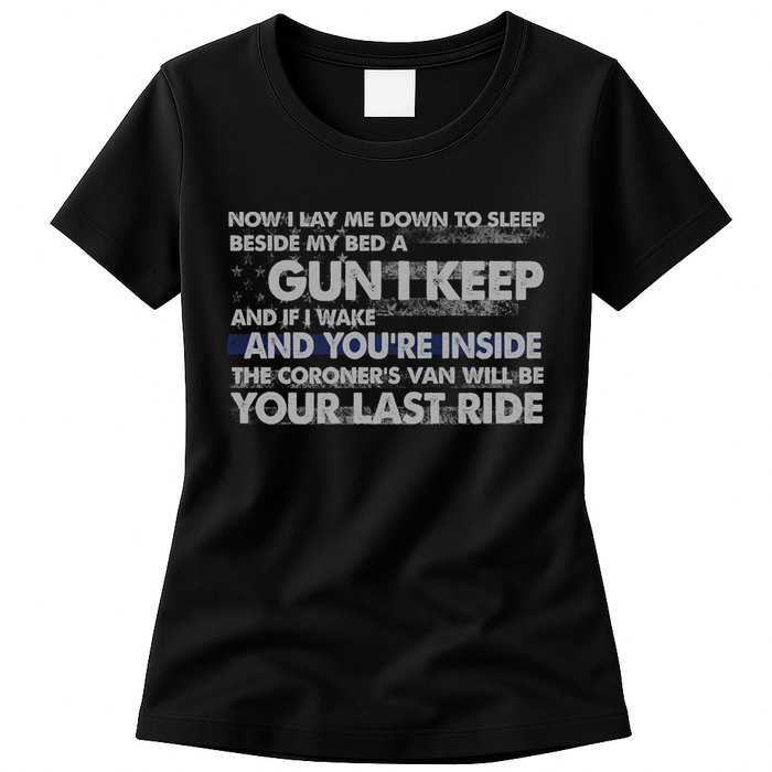 Now I Lay Me Down To Sleep Beside My Bed A Gun I Keep Womens T-Shirt
