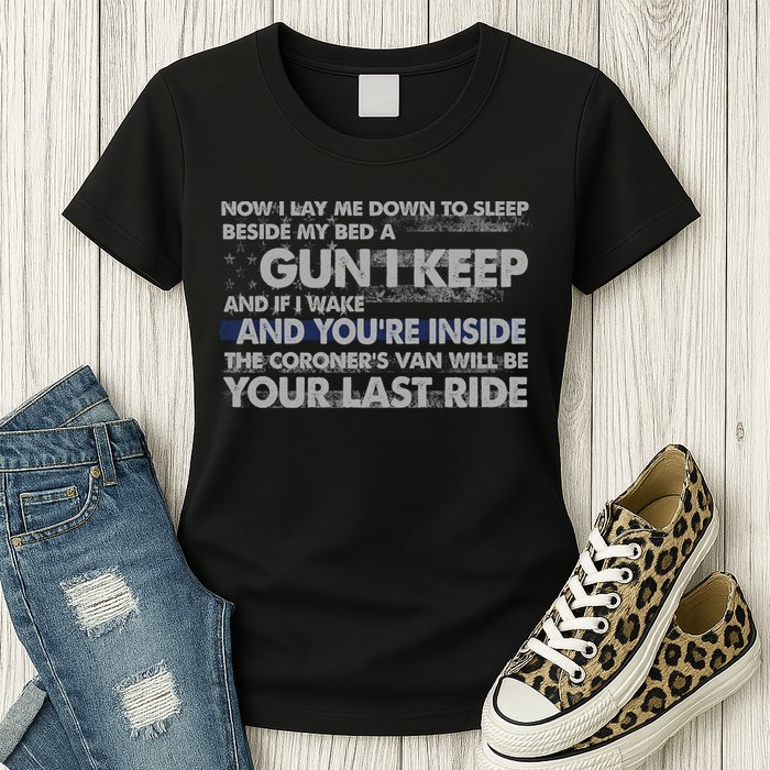 Now I Lay Me Down To Sleep Beside My Bed A Gun I Keep Womens T-Shirt