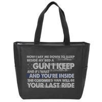 Now I Lay Me Down To Sleep Beside My Bed A Gun I Keep Zip Tote Bag