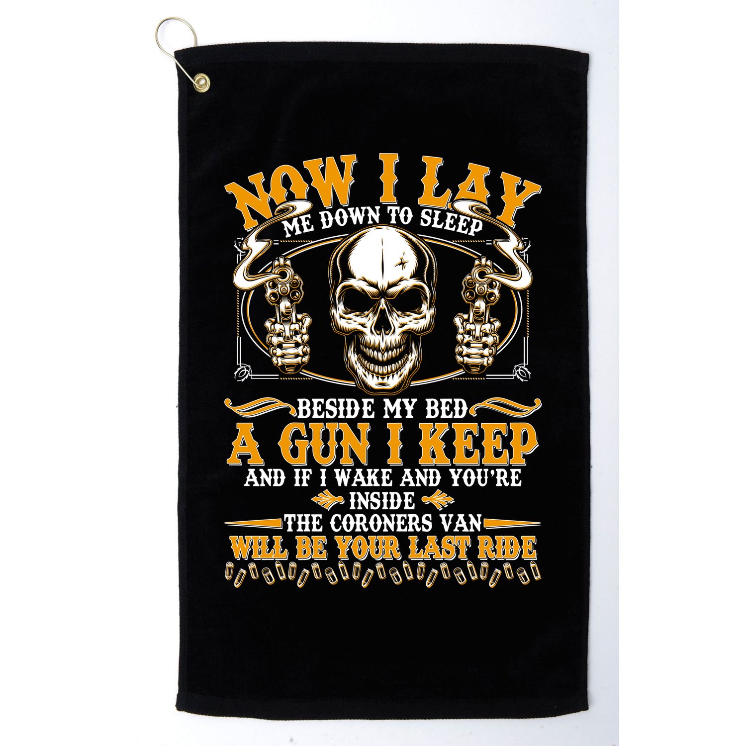 Now I Lay Me Down To Sleep Gun Skull Golf Towel