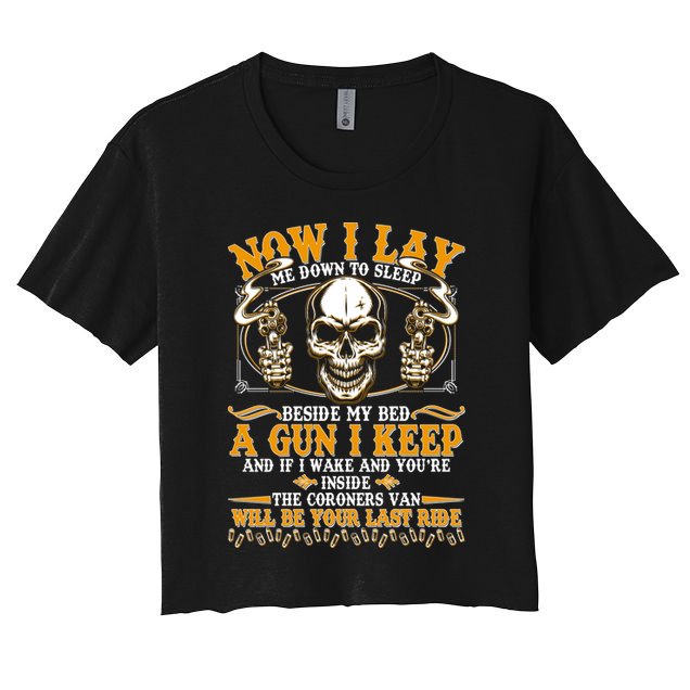 Now I Lay Me Down To Sleep Gun Skull Crop Top