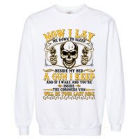 Now I Lay Me Down To Sleep Gun Skull Garment-Dyed Sweatshirt