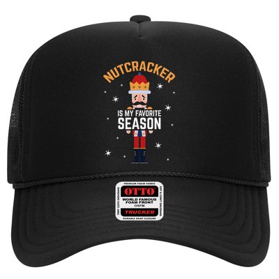 Nutcracker Is My Favorite Season Nutcracker Trucker Hat