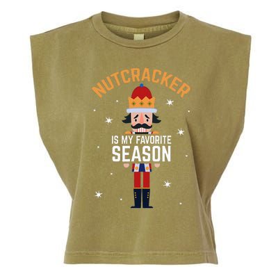 Nutcracker Is My Favorite Season Nutcracker Garment-Dyed Women's Muscle Tee