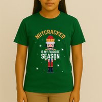 Nutcracker Is My Favorite Season Nutcracker T-Shirt
