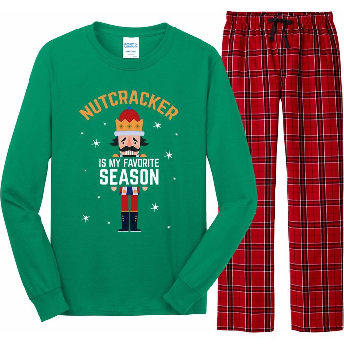 Nutcracker Is My Favorite Season Nutcracker Long Sleeve Pajama Set