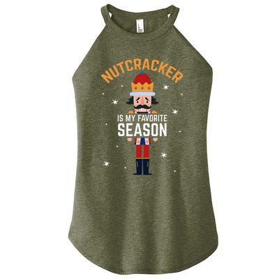 Nutcracker Is My Favorite Season Nutcracker Women’s Perfect Tri Rocker Tank