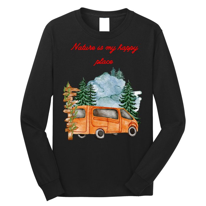 Nature Is My Happy Place Long Sleeve Shirt