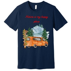 Nature Is My Happy Place Premium T-Shirt