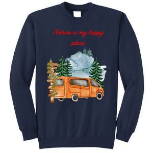 Nature Is My Happy Place Tall Sweatshirt