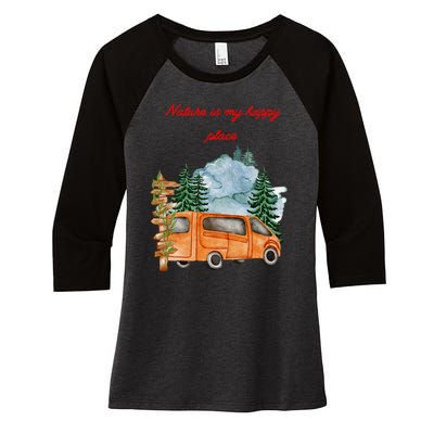 Nature Is My Happy Place Women's Tri-Blend 3/4-Sleeve Raglan Shirt