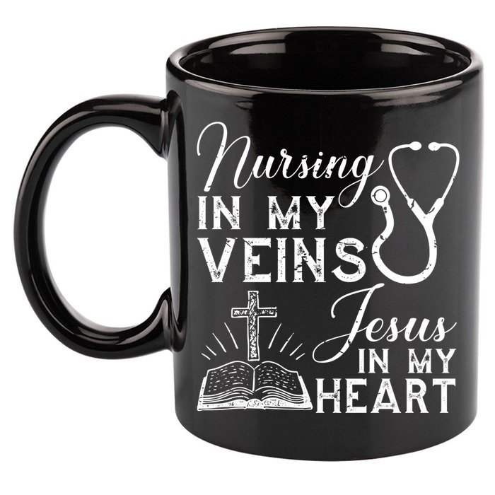 Nursing In My Veins Jesus In My Heart Nurse Gift 11oz C Handle Ceramic Mug