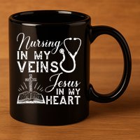 Nursing In My Veins Jesus In My Heart Nurse Gift 11oz C Handle Ceramic Mug