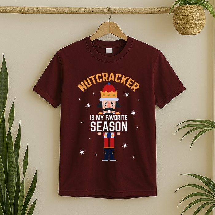 Nutcracker Is My Favorite Season Nutcracker T-Shirt
