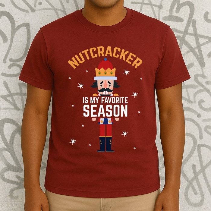 Nutcracker Is My Favorite Season Nutcracker T-Shirt
