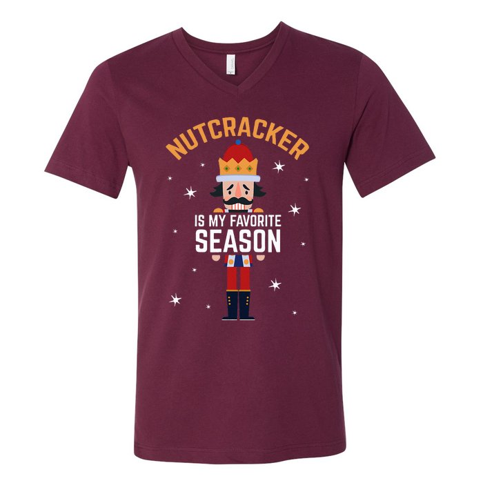 Nutcracker Is My Favorite Season Nutcracker V-Neck T-Shirt