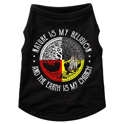 Nature is My Religion and The Earth is My Church Doggie Tank