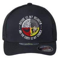 Nature is My Religion and The Earth is My Church Flexfit Unipanel Trucker Cap