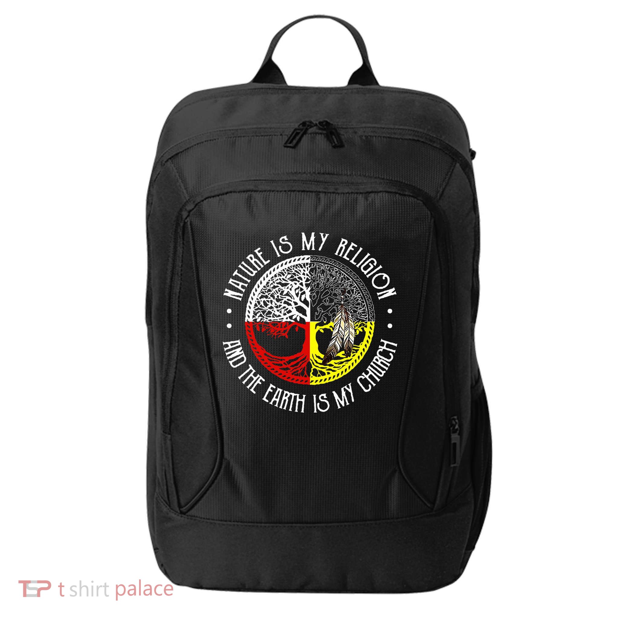 Nature is My Religion and The Earth is My Church City Backpack